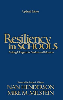 Resiliency In Schools: Making It Happen For Students And Educators-..