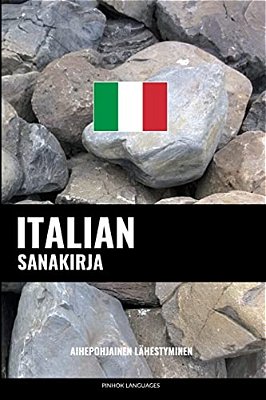 Italian Sanakirja: Aihepohjainen Lähestyminen-..