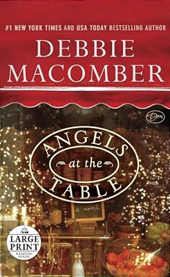 Angels At The Table: A Shirley, Goodness, And Mercy Christmas Story-..