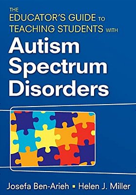 The Educator's Guide To Teaching Students With Autism Spectrum Disorders-..