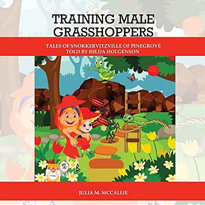 Training Male Grasshoppers: Training Male Grasshoppers-..