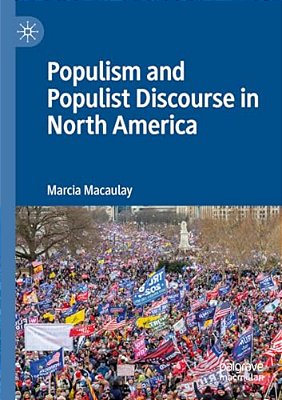 Populism And Populist Discourse In North America-..