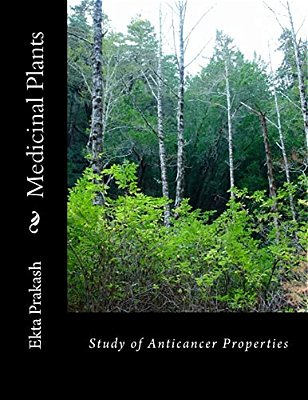 Medicinal Plants: Study Of Anticancer Properties-..