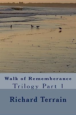 Walk Of Rememberance: Trilogy Part 1-..