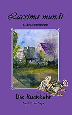 Lacrima Mundi -: Die Rückkehr-..