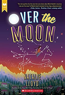 Over The Moon (Scholastic Gold)-..
