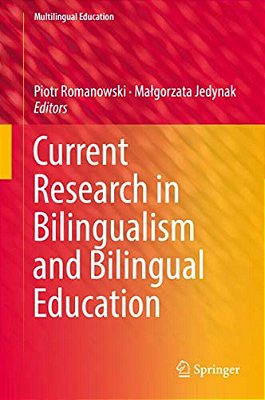 Current Research In Bilingualism And Bilingual Education-..