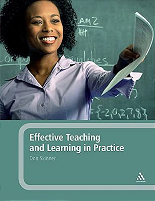 Effective Teaching And Learning In Practice-..