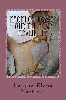 Naomi Cathaway And The First Adventure-..