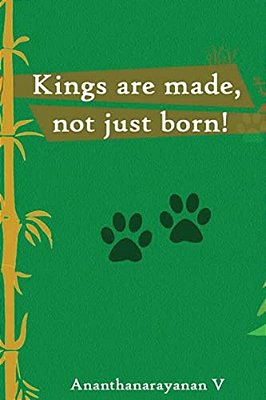 Kings Are Made, Not Just Born-..