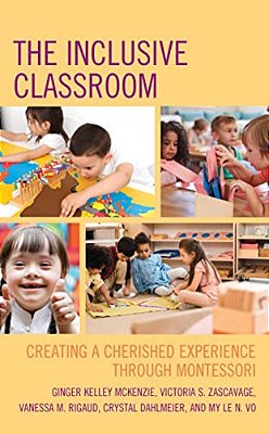 Inclusive Classroom: Creating A Cherished Experience Through Montessori-..