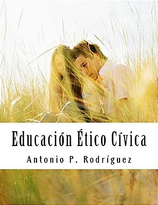 Educación En Valores: Valores Ético-Cívicos-..