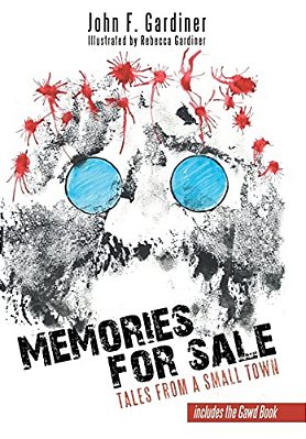 Memories For Sale: Tales From A Small Town-..