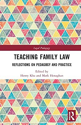 Teaching Family Law: Reflections On Pedagogy And Practice-..