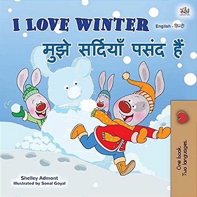 I Love Winter (English Hindi Bilingual Book For Kids)-..