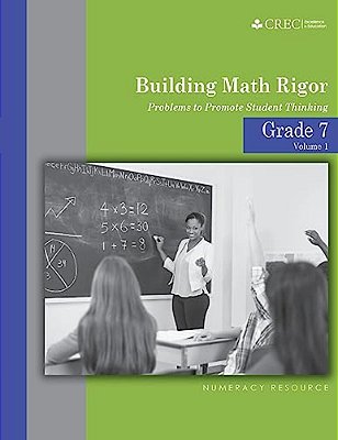Grade 7 - Building Math Rigor: Problems To Promote Student Thinking-..