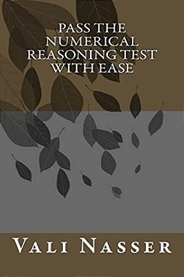 Pass The Numerical Reasoning Test With Ease-..