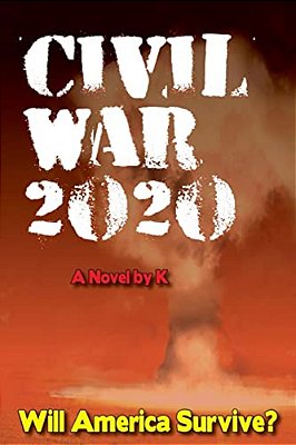 Civil War 2020: Will America Survive?-..