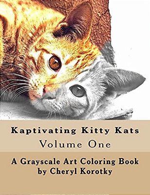 Kaptivating Kitty Kats: Grayscale Art Coloring Book-..