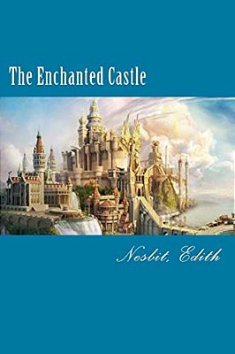 The Enchanted Castle-..