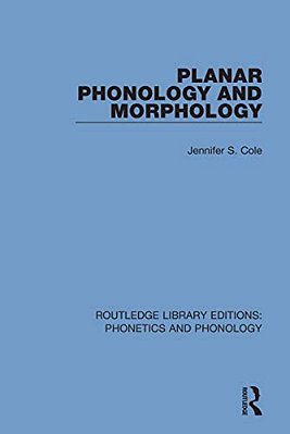 Planar Phonology And Morphology-..