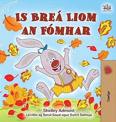 I Love Autumn (Irish Children's Book)-..