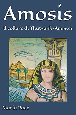Amosis: Il Collare Di Thut-Ank-ammon-..