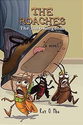 The Roaches: The Lost Kingdom-..