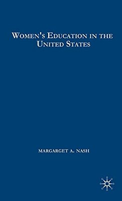 Women's Education In The United States, 1780-1840-..