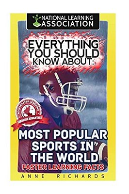 Everything You Should Know About Most Popular Sports In The World-..
