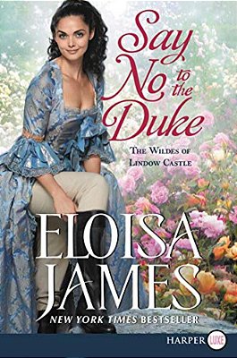 Say No To The Duke: The Wildes Of Lindow Castle-..