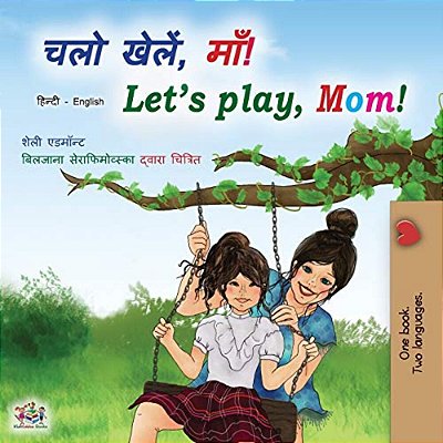 Let's Play, Mom! (Hindi English Bilingual Book)-..