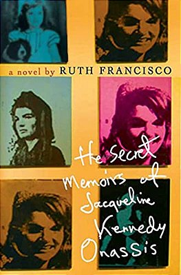 The Secret Memoirs Of Jacqueline Kennedy Onassis-..