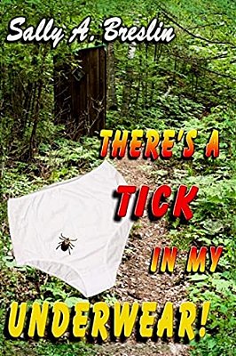 There's A Tick In My Underwear!-..