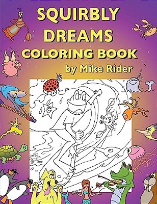 Squirbly Dreams Coloring Book-..