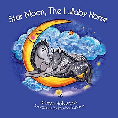 Star Moon, The Lullaby Horse-..