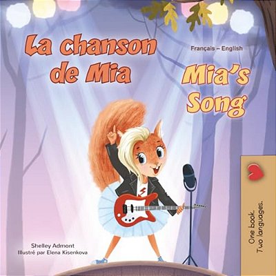 Mia's Song (French English Bilingual Children's Book)-..