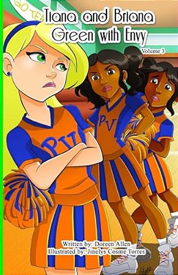 Tiana And Briana: Green With Envy-..