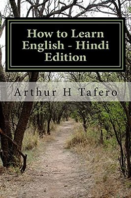 How To Learn English - Hindi Edition: In English And Hindi-..