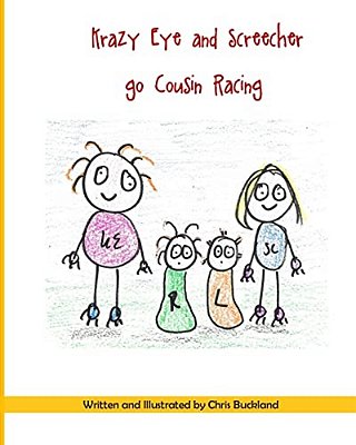 Krazy Eye And Screecher Go Cousin Racing: A Krazy Eye Story-..