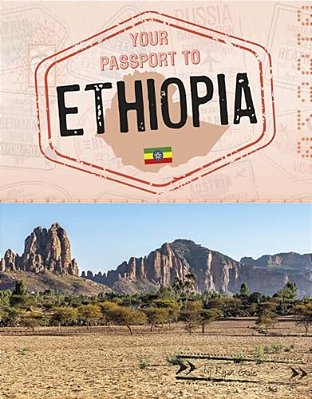Your Passport To Ethiopia-..