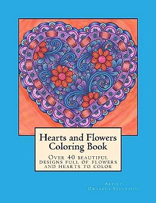 Hearts And Flowers Coloring Book-..