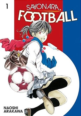 Sayonara, Football 1-..