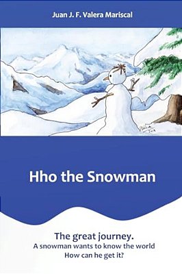 Hho The Snowman: The Great Journey. -..