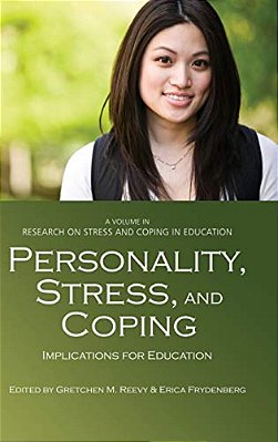 Personality, Stress, And Coping: Implications For Education-..