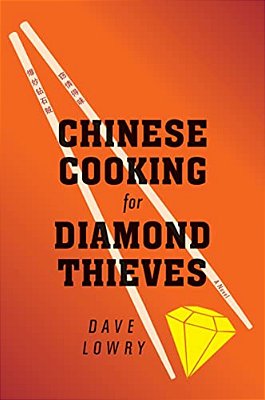 Chinese Cooking For Diamond Thieves-..