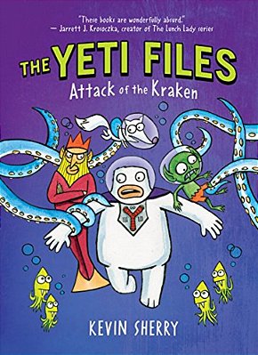 Attack Of The Kraken (The Yeti Files #3): Volume 3-..