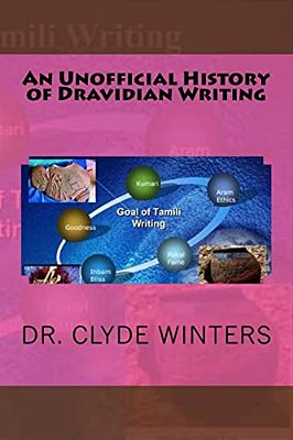 An Unofficial History Of Dravidian Writing-..