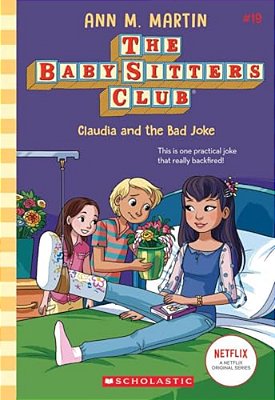 Claudia And The Bad Joke (The Baby-Sitters Club #19)-..