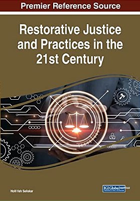 Restorative Justice And Practices In The 21St Century-..